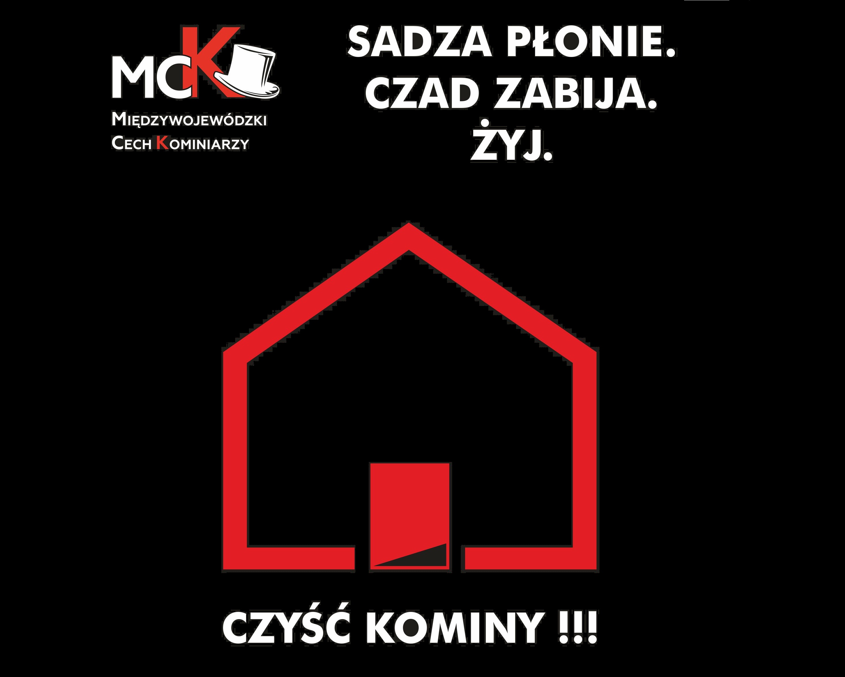 SADZA PŁONIE, CZAD ZABIJA, ŻYJ !!! kampania społeczna 2023/2024