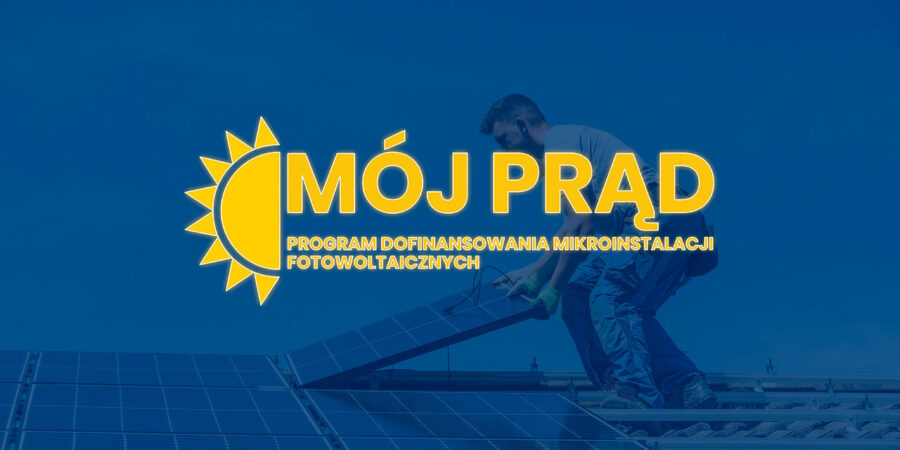 MÓJ PRĄD 3.0 – nabór wniosków