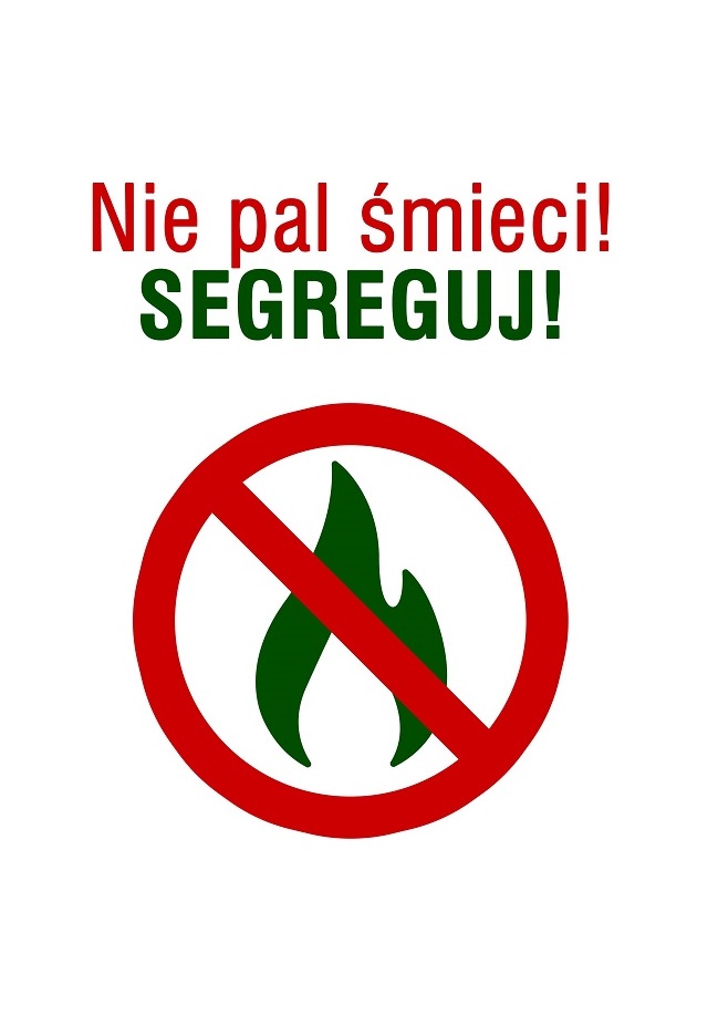 NIE PAL ŚMIECI W PIECU I NA DZIAŁCE